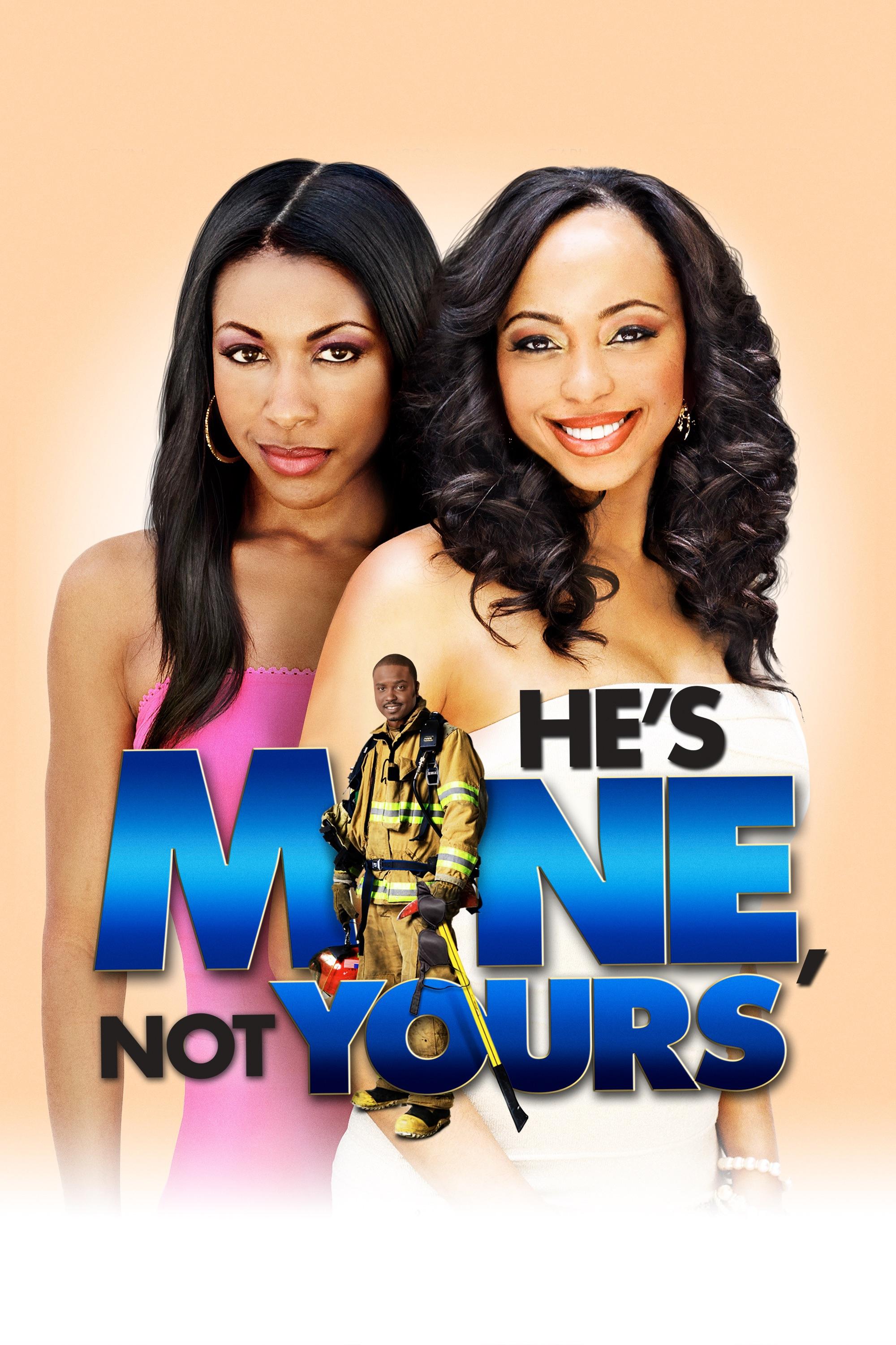 Постер He's Mine Not Yours